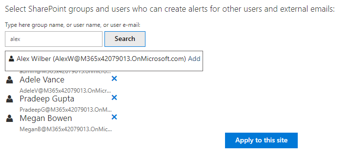 Choosing users or groups allowed to create alerts for others and external emails