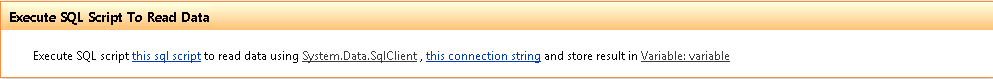 Execute SQL Script to Read Data activity configured to return a result into a workflow variable