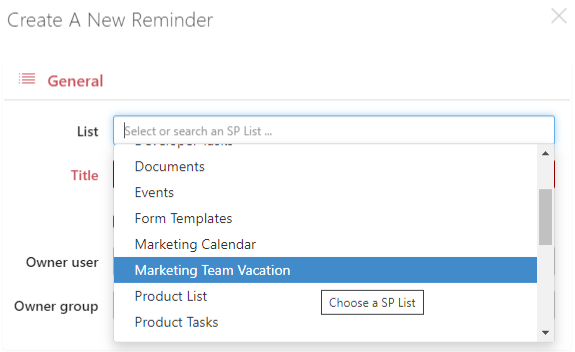 Choosing a SharePoint list or document library from the drop-down in the reminder form