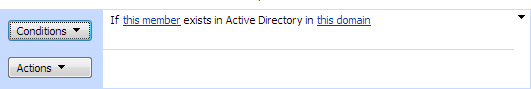 Member exists in Active Directory condition checking whether the current user or group exists in AD