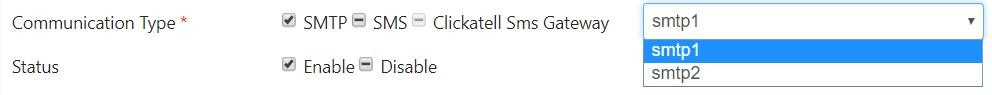 Communication type dropdown with an unavailable grayed-out Clickatell SMS Gateway option