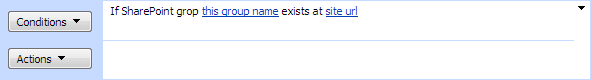 SharePoint group exists condition checking whether a specified SharePoint group is present