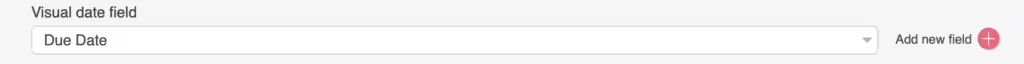 Date field setting that adds a due date to Kanban cards to highlight overdue tasks